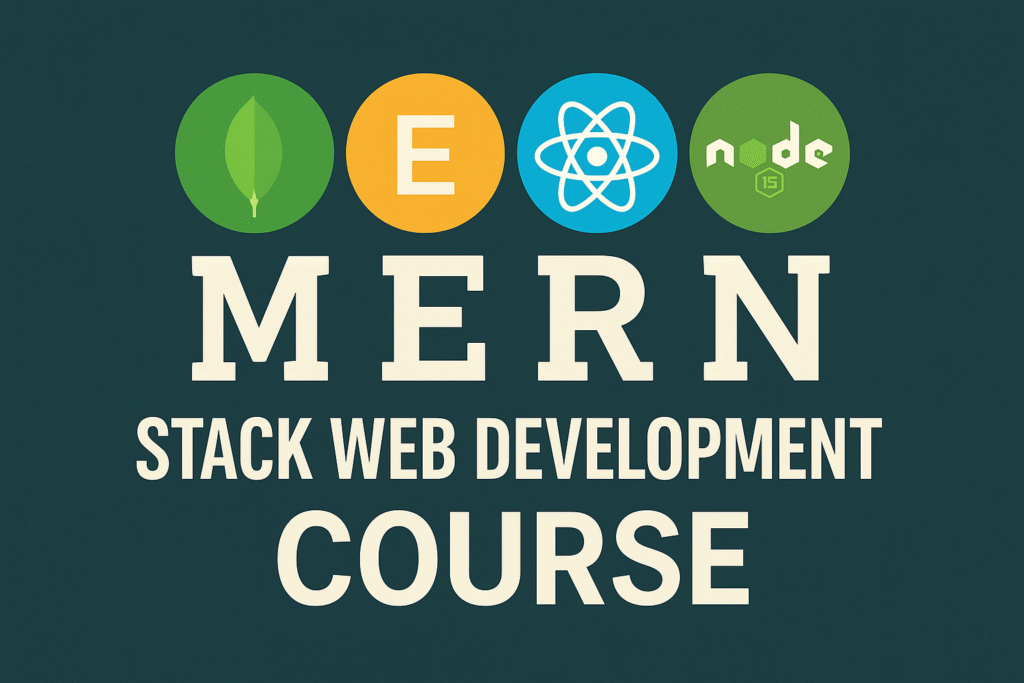 MERN Stack web development course for beginners.