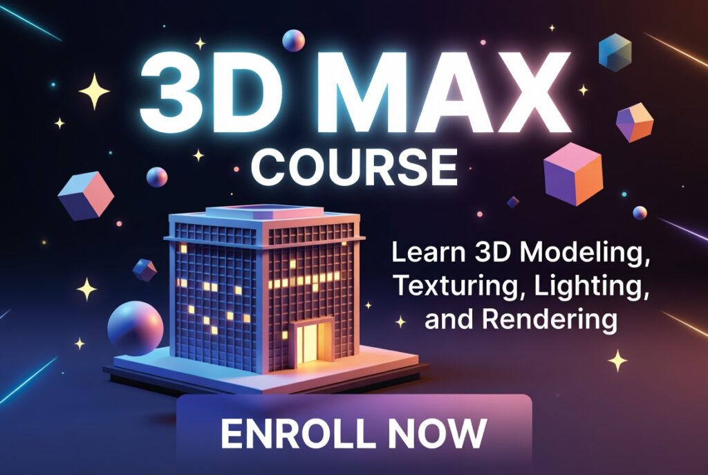 3D max course for beginners.