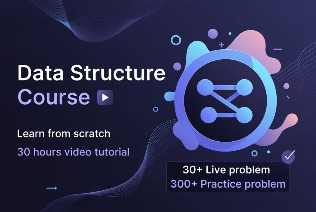 Data structure course for beginners.
