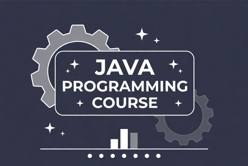 Java Programming course for beginners.