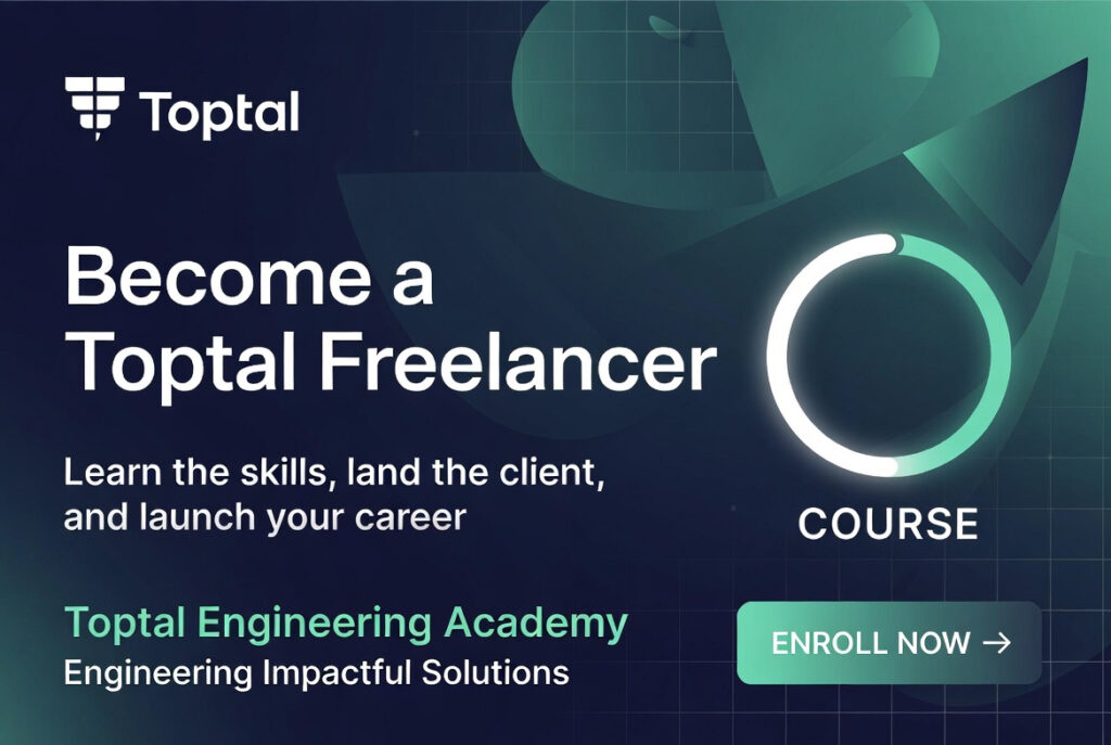 Toptal freelancing course for beginners.
