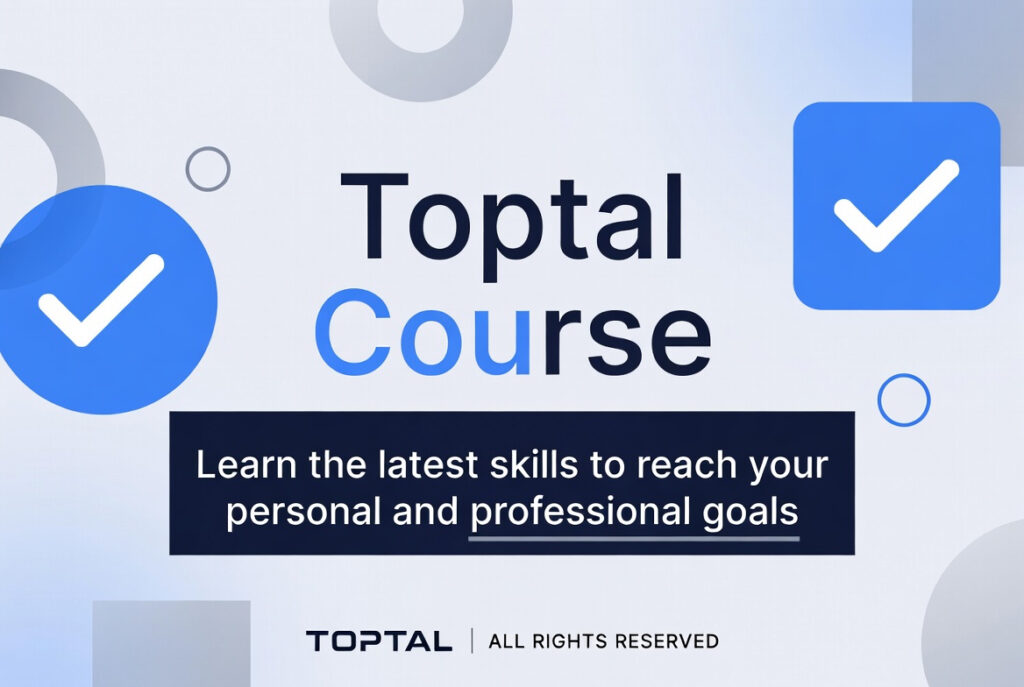 Toptal course for beginners.